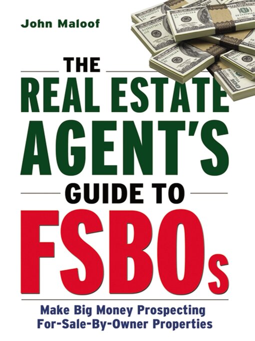 Title details for The Real Estate Agent's Guide to FSBOs by John MALOOF - Wait list